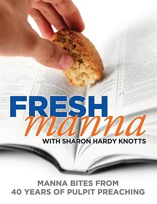 Picture of Fresh Manna with Sharon Hardy Knotts