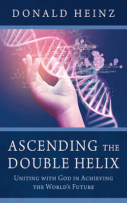 Ascending the Double Helix