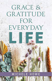 Picture of Grace & Gratitude for Everyday Life