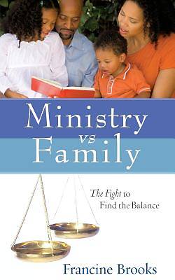 Picture of Ministry vs. Family
