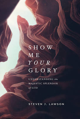 Picture of Show Me Your Glory