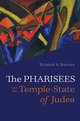 Picture of The Pharisees and the Temple-State of Judea
