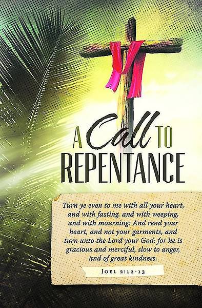 Picture of Ash Wednesday Bulletin - Call to Repentance - Joel 2:12-13 (Pkg 100)