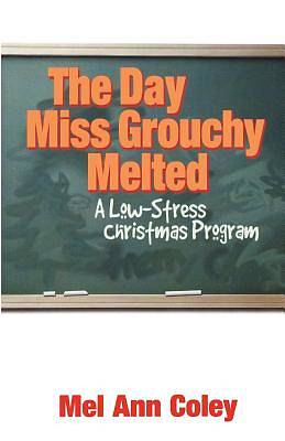 Picture of The Day Miss Grouchy Melted