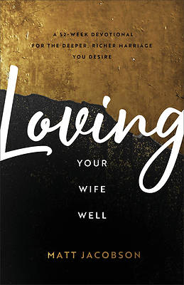 Picture of Loving Your Wife Well