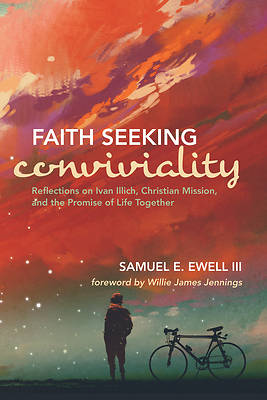 Picture of Faith Seeking Conviviality