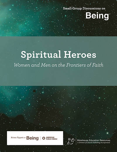 Picture of On Being: Spiritual Heroes: Women and Men on the Frontiers of Faith Download