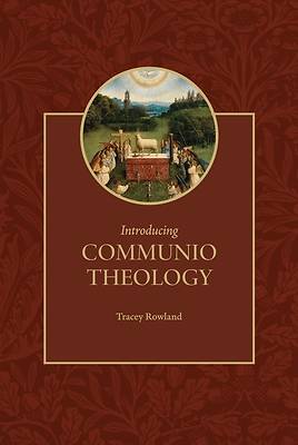 Picture of Introducing Communio Theology