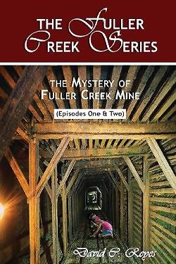 Picture of The Mystery of Fuller Creek Mine
