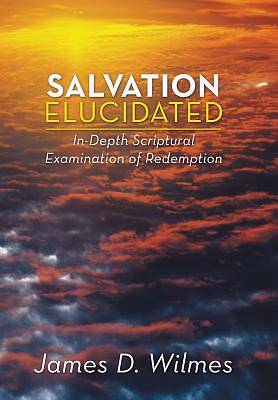 Picture of Salvation Elucidated