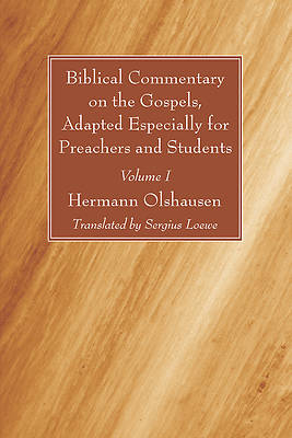 Picture of Biblical Commentary on the Gospels, Adapted Especially for Preachers and Students, Volume I