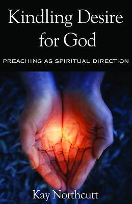 Picture of Kindling Desire for God
