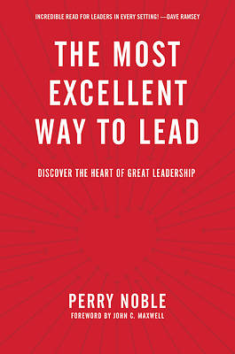 Picture of The Most Excellent Way to Lead