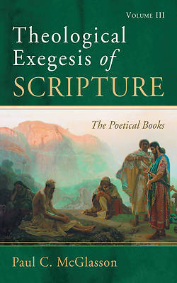 Theological Exegesis of Scripture