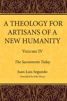 Picture of A Theology for Artisans of a New Humanity, Volume 4