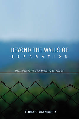 Picture of Beyond the Walls of Separation