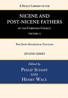 Picture of A Select Library of the Nicene and Post-Nicene Fathers of the Christian Church, Second Series, Volume 14