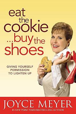 Picture of Eat the Cookie...Buy the Shoes