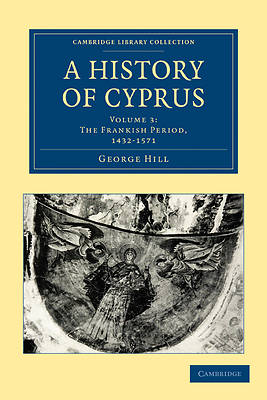 Picture of A History of Cyprus - Volume 3