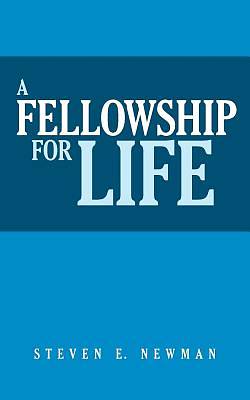 Picture of A Fellowship for Life