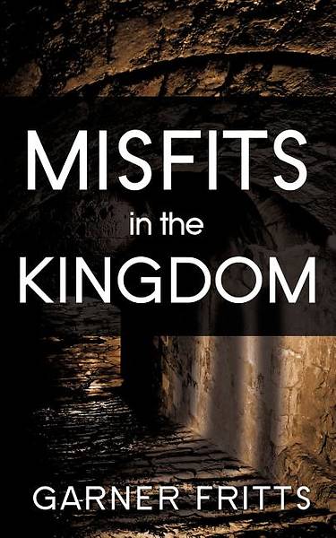Picture of Misfits in the Kingdom