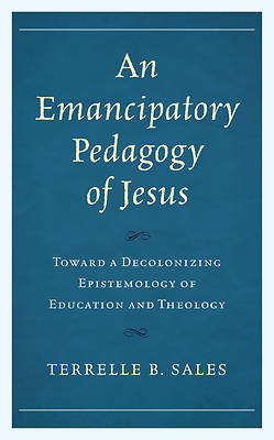 Picture of An Emancipatory Pedagogy of Jesus