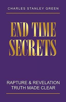 Picture of End Time Secrets