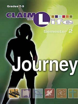 Picture of Claim the Life - Journey Semester 2 Leader