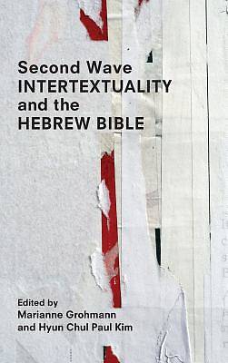 Picture of Second Wave Intertextuality and the Hebrew Bible