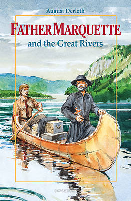 Picture of Father Marquette and the Great Rivers