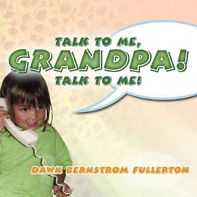 Picture of Talk to Me, Grandpa! Talk to Me!