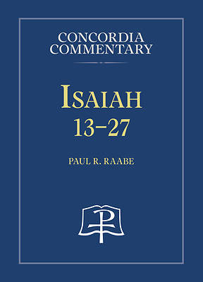 Picture of Isaiah 13-27 - Concordia Commentary