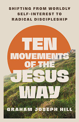 Picture of Ten Movements of the Jesus Way