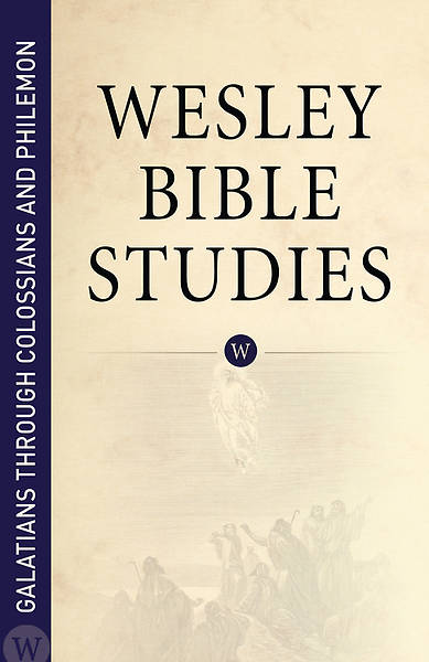 Picture of Galatians - Collossians & Philemon - Wesley Bible Studies