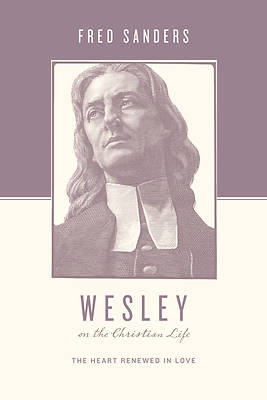 Picture of Wesley on the Christian Life