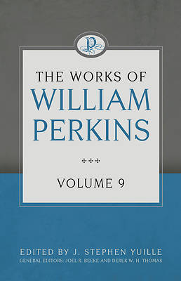 Picture of The Works of William Perkins, Volume 9