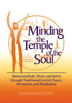 Picture of Minding the Temple of the Soul