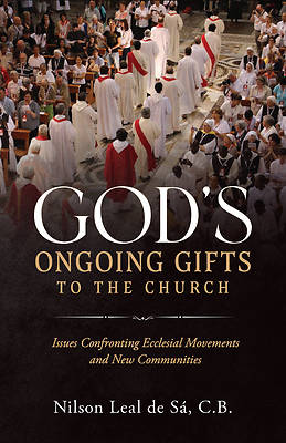 Picture of God's Ongoing Gifts to the Church