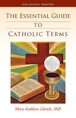 Picture of The Essential Guide to Catholic Terms