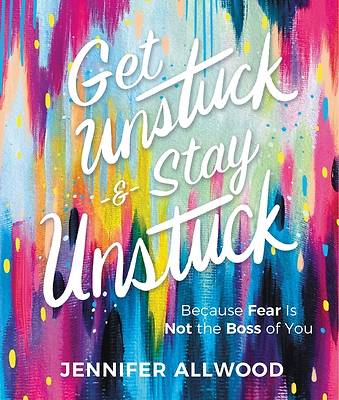 Picture of Get Unstuck and Stay Unstuck