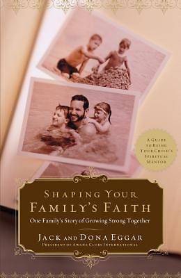 Picture of Shaping Your Family's Faith [ePub Ebook]
