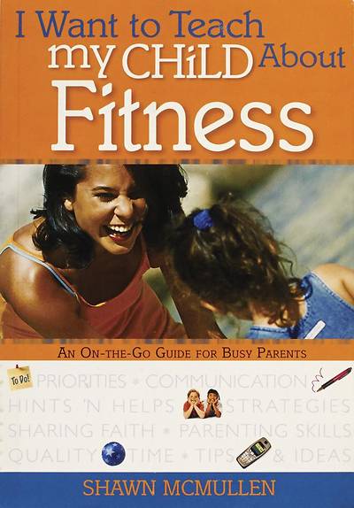 Picture of I Want to Teach My Child about Fitness