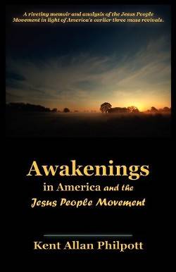 Picture of Awakenings in America and the Jesus People Movement