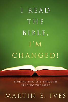Picture of I Read the Bible, I'm Changed