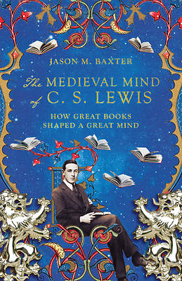 Picture of The Medieval Mind of C. S. Lewis
