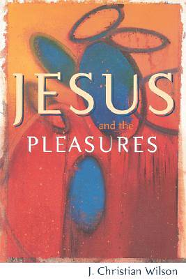 Picture of Jesus and the Pleasures