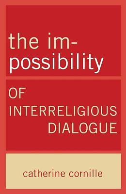 Picture of The Im-Possibility of Interreligious Dialogue