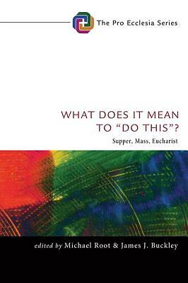 Picture of What Does It Mean to "Do This"? [ePub Ebook]