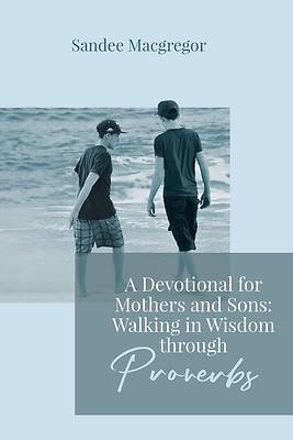 Picture of A Devotional for Mothers and Sons