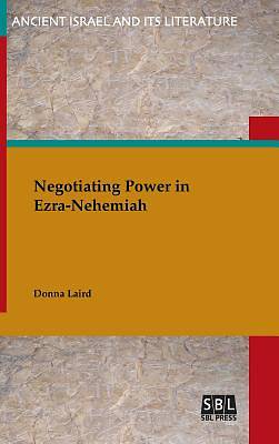 Picture of Negotiating Power in Ezra-Nehemiah
